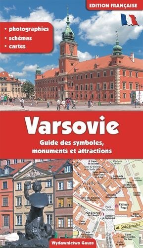 Warszawa. Przewodnik po symbolach zabytkach i atrakcjach wer. francuska Warszawa. Przewodnik po symbolach zabytkach i atrakcjach wer. francuska