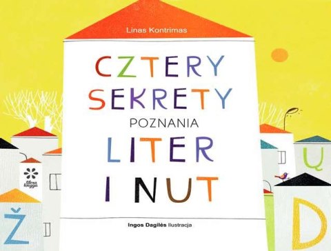 Cztery sekrety poznania liter i nut Cztery sekrety poznania liter i nut