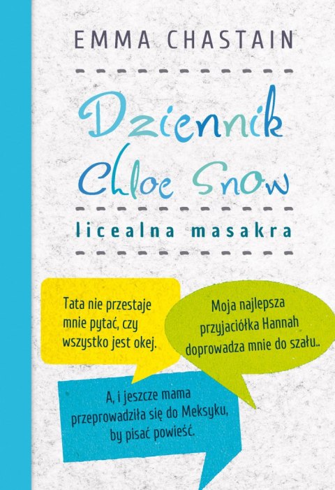 Dziennik chloe snow licealna masakra Dziennik chloe snow licealna masakra