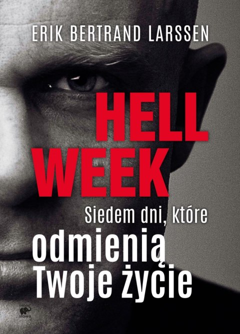 Hell week siedem dni które odmienią twoje życie Hell week siedem dni które odmienią twoje życie