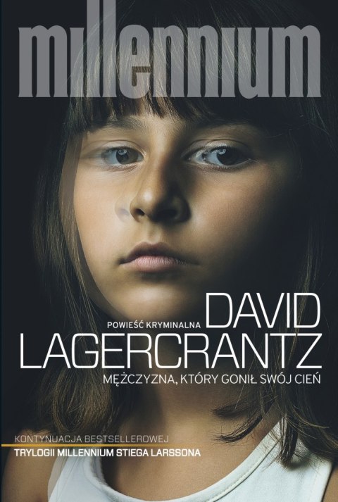 Mężczyzna który gonił swój cień Millennium Tom 5 Mężczyzna który gonił swój cień Millennium Tom 5