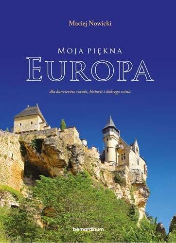 Moja piękna Europa Moja piękna Europa