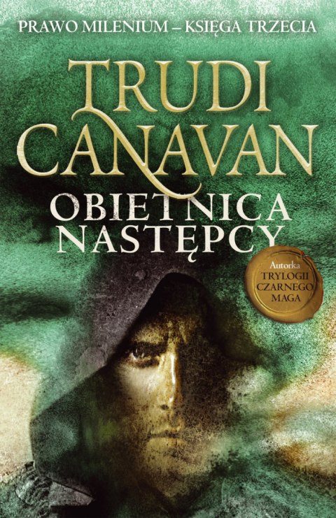 Obietnica następcy. Prawo Milenium. Księga trzecia Obietnica następcy. Prawo Milenium. Księga trzecia
