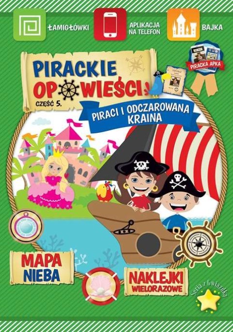 Piraci i odczarowana kraina pirackie opowieści część 5 Piraci i odczarowana kraina pirackie opowieści część 5