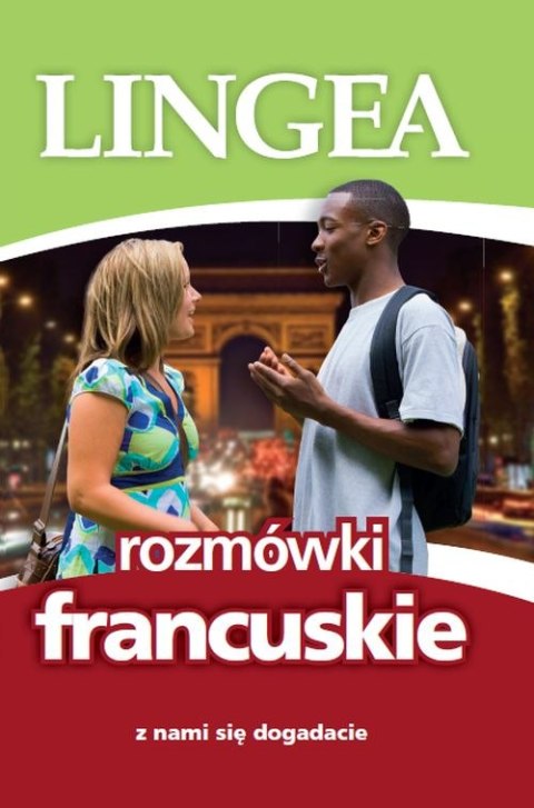 Rozmówki francuskie z nami się dogadacie wyd. 3 Rozmówki francuskie z nami się dogadacie wyd. 3