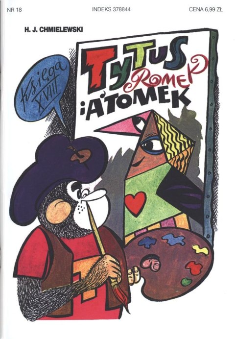 Tytus Romek i A'Tomek księga 18 wyd. 2017 Tytus Romek i A'Tomek księga 18 wyd. 2017
