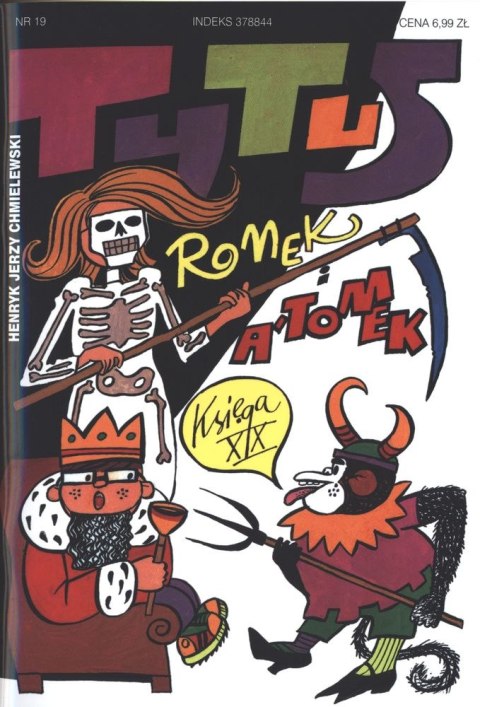 Tytus Romek i A'Tomek księga 19 wyd. 2017 Tytus Romek i A'Tomek księga 19 wyd. 2017