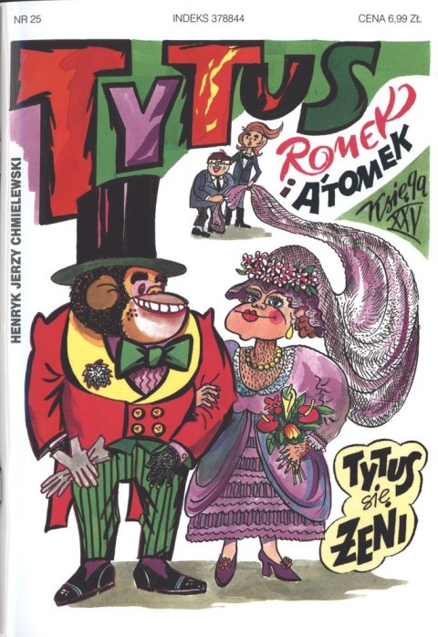 Tytus Romek i A'Tomek księga 25 wyd. 2017 Tytus Romek i A'Tomek księga 25 wyd. 2017