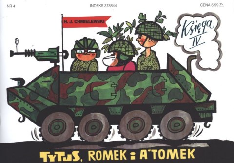 Tytus Romek i A'Tomek księga 4 wyd. 2017 Tytus Romek i A'Tomek księga 4 wyd. 2017