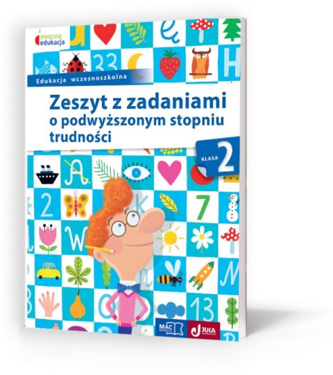 Zeszyt z zadaniami o podwyższonym stopniu trudności kl 2 Zeszyt z zadaniami o podwyższonym stopniu trudności kl 2