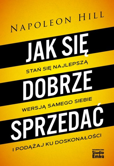 Jak się dobrze sprzedać Jak się dobrze sprzedać