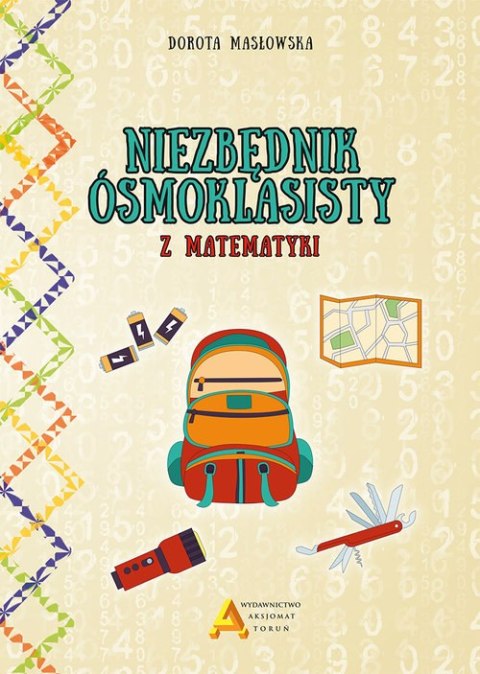 Niezbędnik ósmoklasisty z matematyki Niezbędnik ósmoklasisty z matematyki