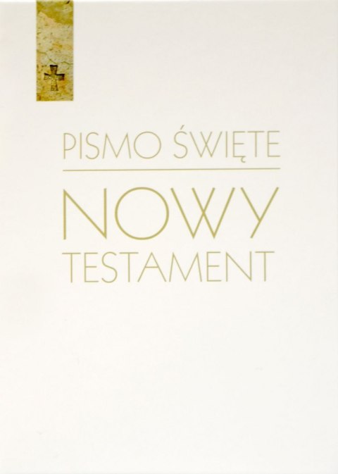 Pismo Święte Nowy Testament Pismo Święte Nowy Testament