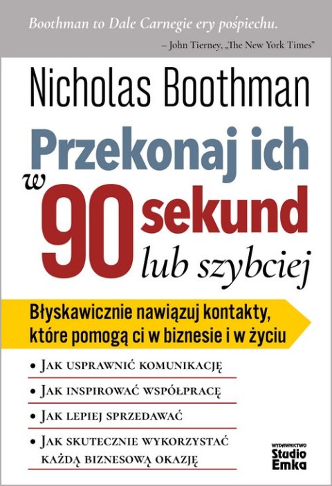 Przekonaj ich w 90 sekund lub szybciej Przekonaj ich w 90 sekund lub szybciej