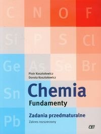 Chemia fundamenty zadania przedmaturalne zakres rozszerzony apf Chemia fundamenty zadania przedmaturalne zakres rozszerzony apf