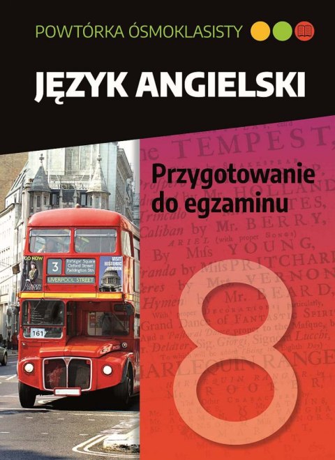 Język angielski. Przygotowanie do egzaminu. Powtórka ósmoklasisty Język angielski. Przygotowanie do egzaminu. Powtórka ósmoklasisty