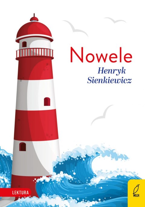 Latarnik i inne nowele Latarnik i inne nowele