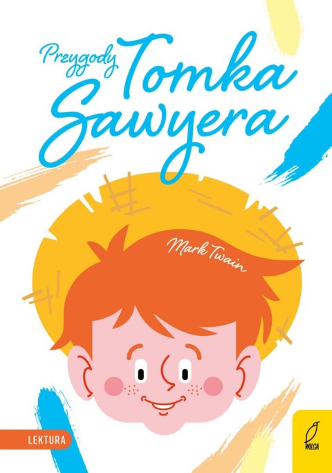 Przygody Tomka Sawyera Przygody Tomka Sawyera