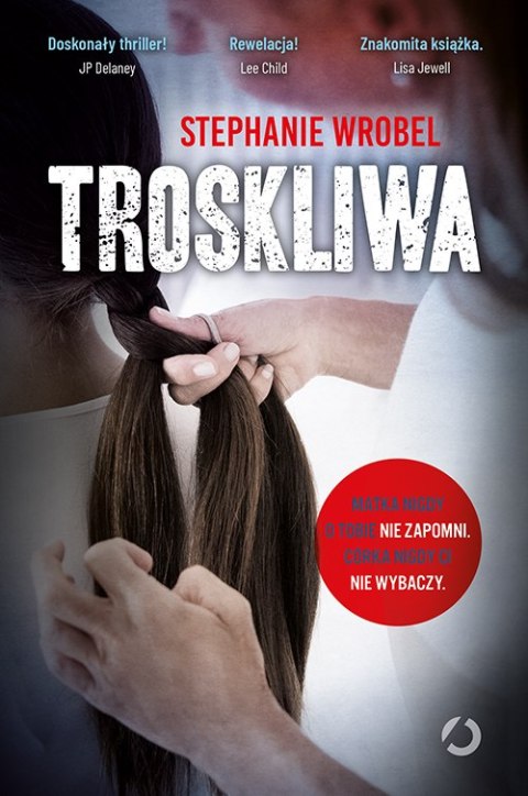 Troskliwa Troskliwa