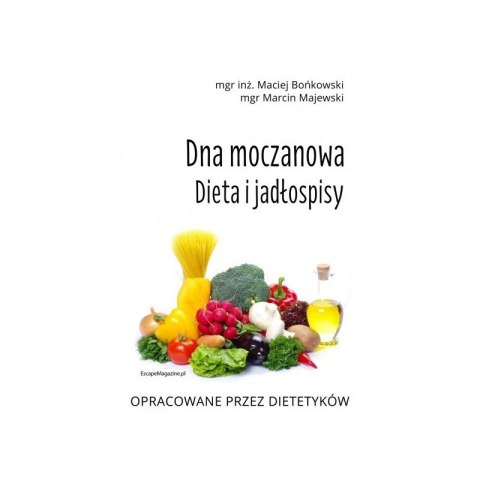 Dna moczanowa. Dieta i jadłospisy Dna moczanowa. Dieta i jadłospisy