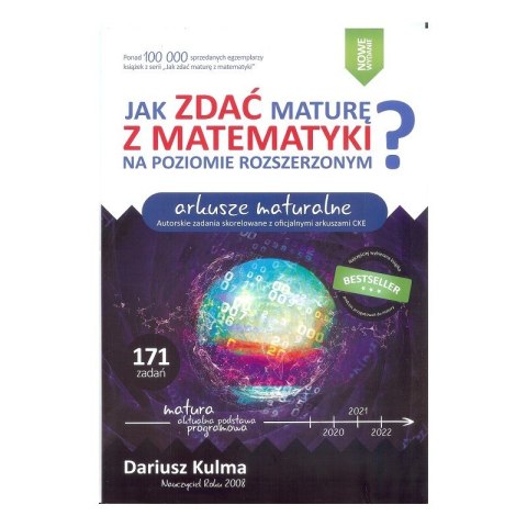 JAK ZDAĆ MATURĘ Z MATEMATYKI NA POZIOMIE ROZSZERZONYM. ARKUSZE MATURALNE NW JAK ZDAĆ MATURĘ Z MATEMATYKI NA POZIOMIE ROZSZERZONYM. ARKUSZE MATURALNE NW