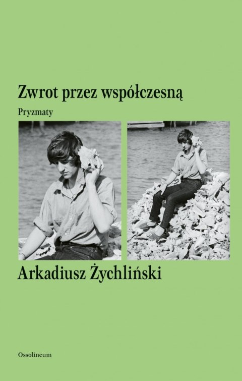 Zwrot przez współczesną. Pryzmaty Zwrot przez współczesną. Pryzmaty