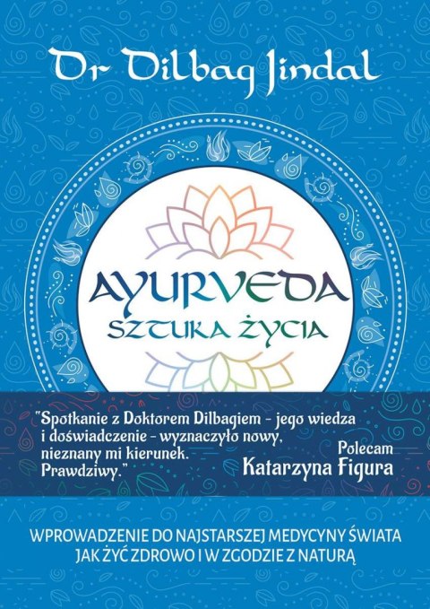 Ayurveda Sztuka Życia Ayurveda Sztuka Życia