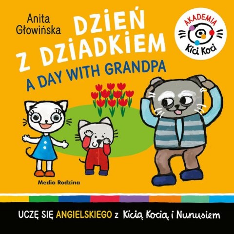 Dzień z dziadkiem. Akademia Kicia Koci Dzień z dziadkiem. Akademia Kicia Koci