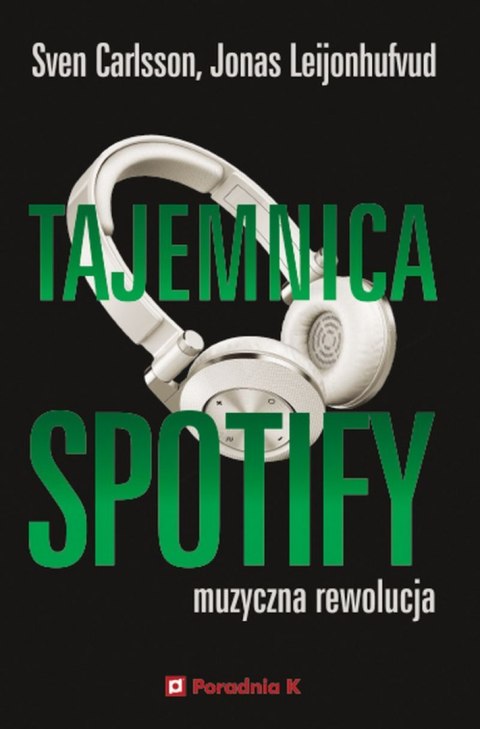 Tajemnica Spotify Tajemnica Spotify