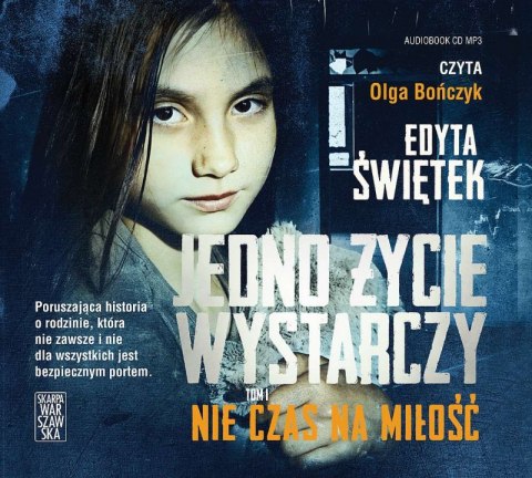 CD MP3 Nie czas na miłość. Jedno życie wystarczy. Tom 1 CD MP3 Nie czas na miłość. Jedno życie wystarczy. Tom 1