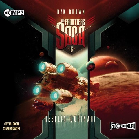CD MP3 Rebelia Corinari. The Frontiers Saga. Tom 5 CD MP3 Rebelia Corinari. The Frontiers Saga. Tom 5