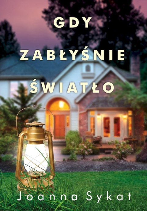 Gdy zabłyśnie światło Gdy zabłyśnie światło