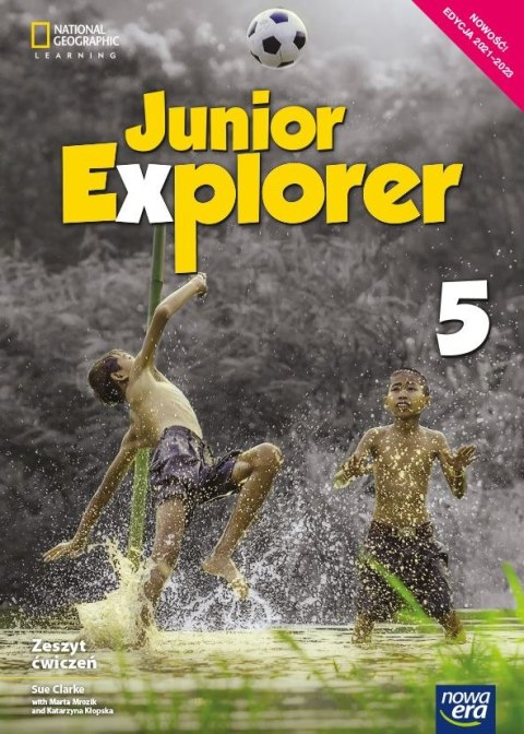 Język angielski Junior Explorer zeszyt ćwiczeń dla klasy 5 szkoły podstawowej EDYCJA 2021-2023 Język angielski Junior Explorer zeszyt ćwiczeń dla klasy 5 szkoły podstawowej EDYCJA 2021-2023