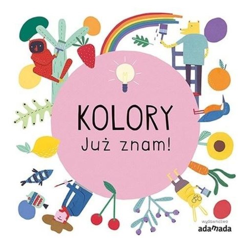 Kolory. Już znam! Kolory. Już znam!
