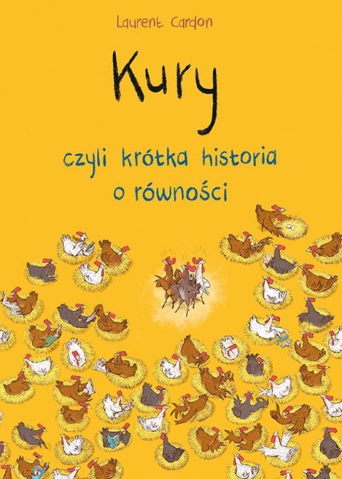 Kury, czyli krótka historia o równości Kury, czyli krótka historia o równości