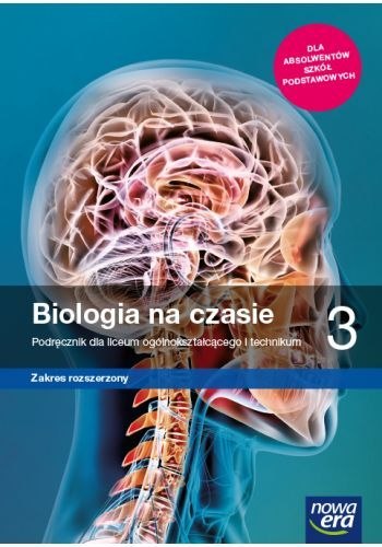 Nowe biologia na czasie podręcznik 3 liceum i technikum zakres rozszerzony Nowe biologia na czasie podręcznik 3 liceum i technikum zakres rozszerzony