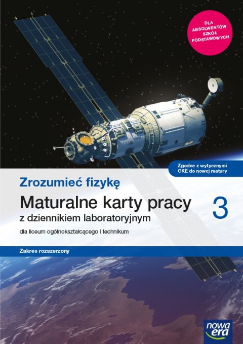 Nowe fizyka Zrozumieć fizykę maturalne karty pracy 3 liceum i technikum zakres rozszerzony Nowe fizyka Zrozumieć fizykę maturalne karty pracy 3 liceum i technikum zakres rozszerzony