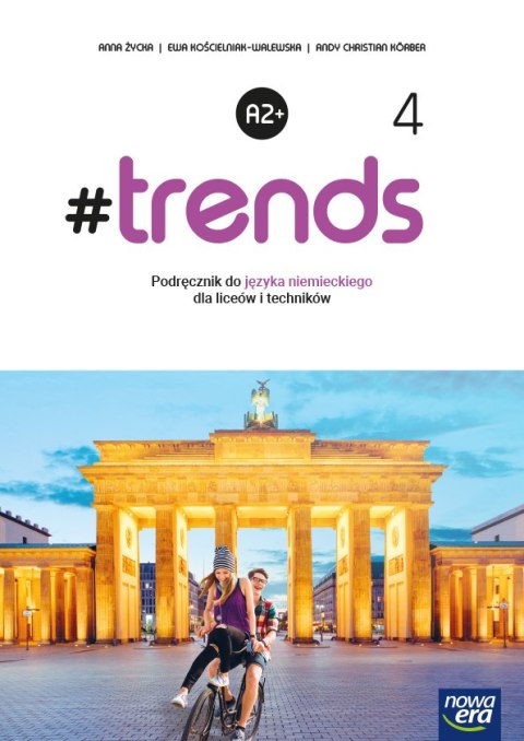 Nowe język niemiecki #Trends 4 podręcznik liceum i technikum Nowe język niemiecki #Trends 4 podręcznik liceum i technikum