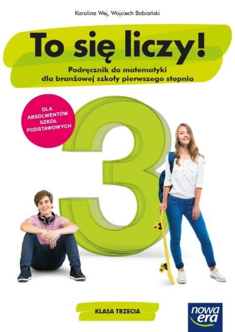 Nowe matematyka To się liczy podręcznik 3 szkoła branżowa Nowe matematyka To się liczy podręcznik 3 szkoła branżowa