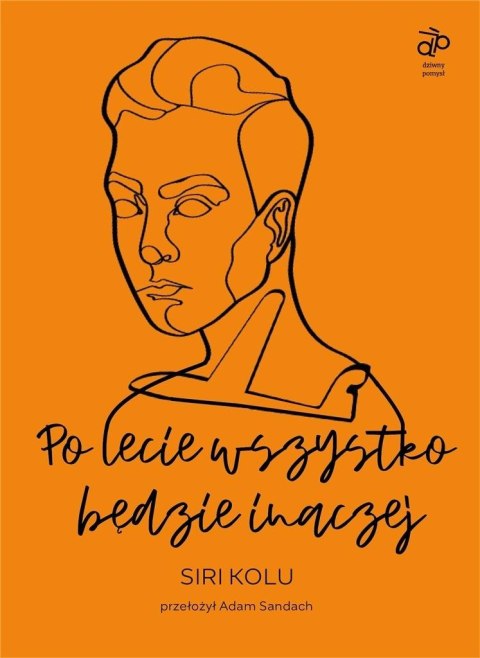 Po lecie wszystko będzie inaczej Po lecie wszystko będzie inaczej