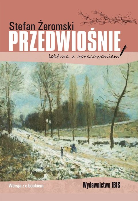 Przedwiośnie. Lektura z opracowaniem Przedwiośnie. Lektura z opracowaniem