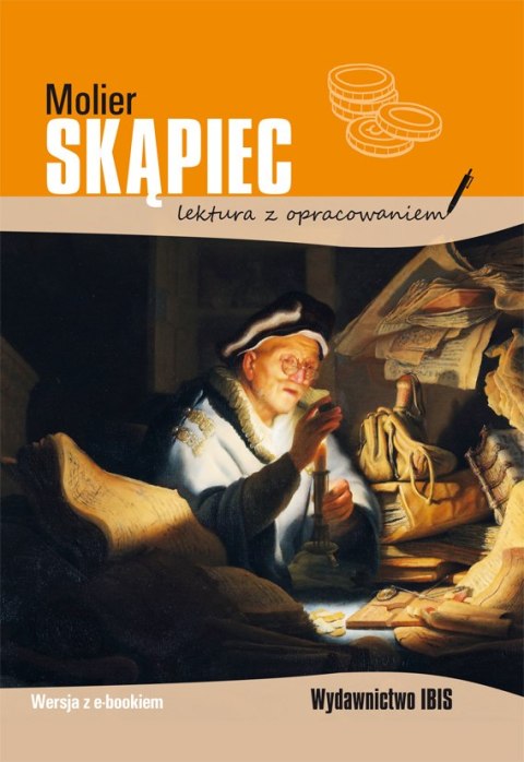 Skąpiec. Lektura z opracowaniem Skąpiec. Lektura z opracowaniem