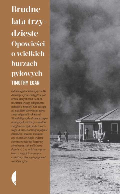 Brudne lata trzydzieste. Opowieści o wielkich burzach pyłowych Brudne lata trzydzieste. Opowieści o wielkich burzach pyłowych