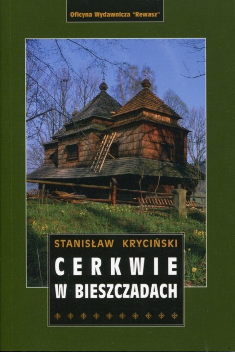 Cerkwie w Bieszczadach wyd. 2021 Cerkwie w Bieszczadach wyd. 2021