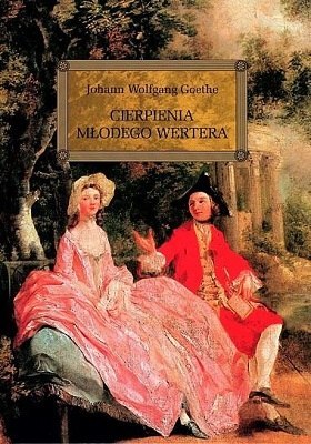 Cierpienia młodego Wertera. Lektura z opracowaniem Cierpienia młodego Wertera. Lektura z opracowaniem