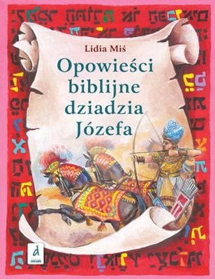 Opowieści biblijne dziadzia józefa Tom 2 Opowieści biblijne dziadzia józefa Tom 2