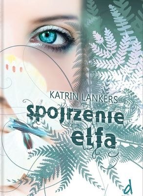 Spojrzenie elfa Spojrzenie elfa