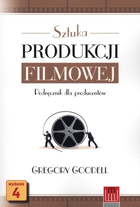 Sztuka produkcji filmowej Sztuka produkcji filmowej