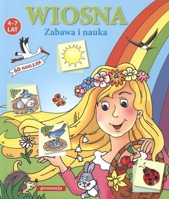 Wiosna zabawa i nauka Wiosna zabawa i nauka