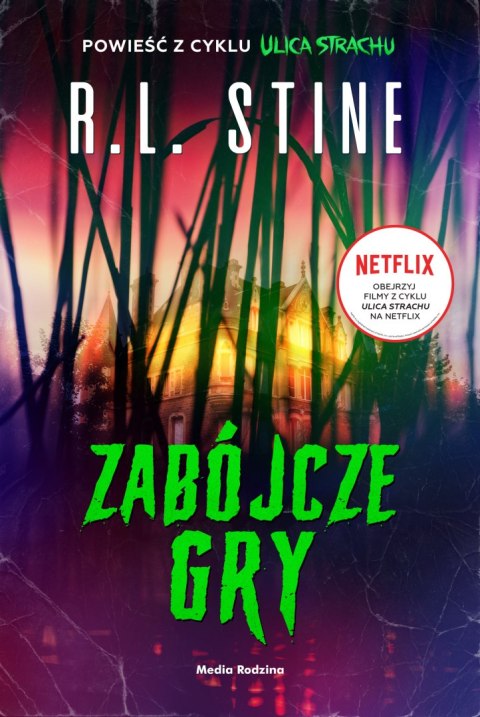 Zabójcze gry. Ulica Strachu Zabójcze gry. Ulica Strachu